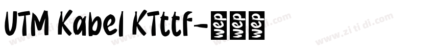 UTM Kabel KTttf字体转换